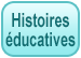 Histoire éducatives