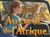 Histoire éducative racontée aux enfants, au cœur de l'Afrique